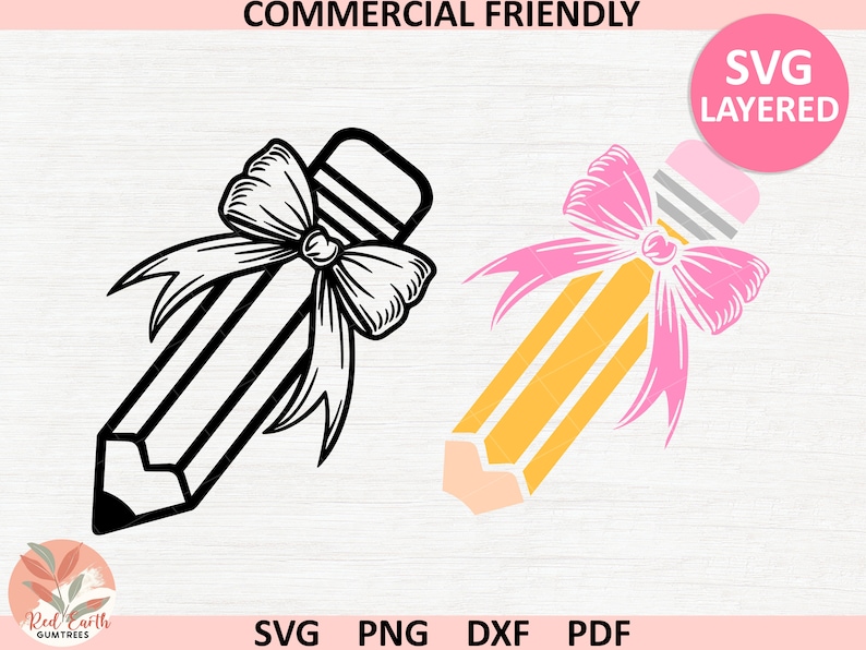 May include: A black and white outline of a pencil with a pink bow, and a colored version of the same pencil with a yellow body and pink bow. The text "SVG LAYERED" is in a pink circle in the upper right corner of the image.