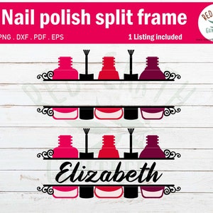 Nail polish split monogram frame, nail tech monogram frame svg, glamour monogram SVG, PNG, Eps, DXF,Pdf cricut,silhouette studio,vinyl decal