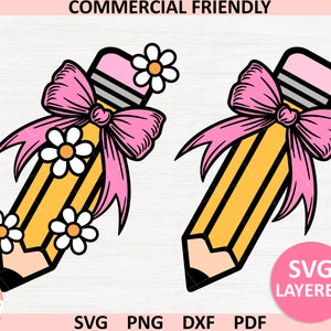 May include: Two yellow pencils with pink bows and white daisies. The pencils are outlined in black and have a pink eraser. The text "SVG LAYERED" is in a pink circle.