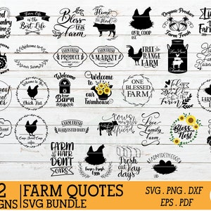 May include: A set of 32 SVG designs featuring farm-themed quotes. The designs are black and white and feature various farm animals, plants, and text. The designs are perfect for creating farmhouse decor, t-shirts, mugs, and other crafts.