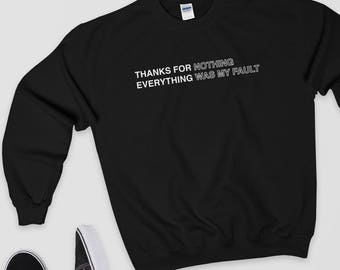 everything is my fault shirt