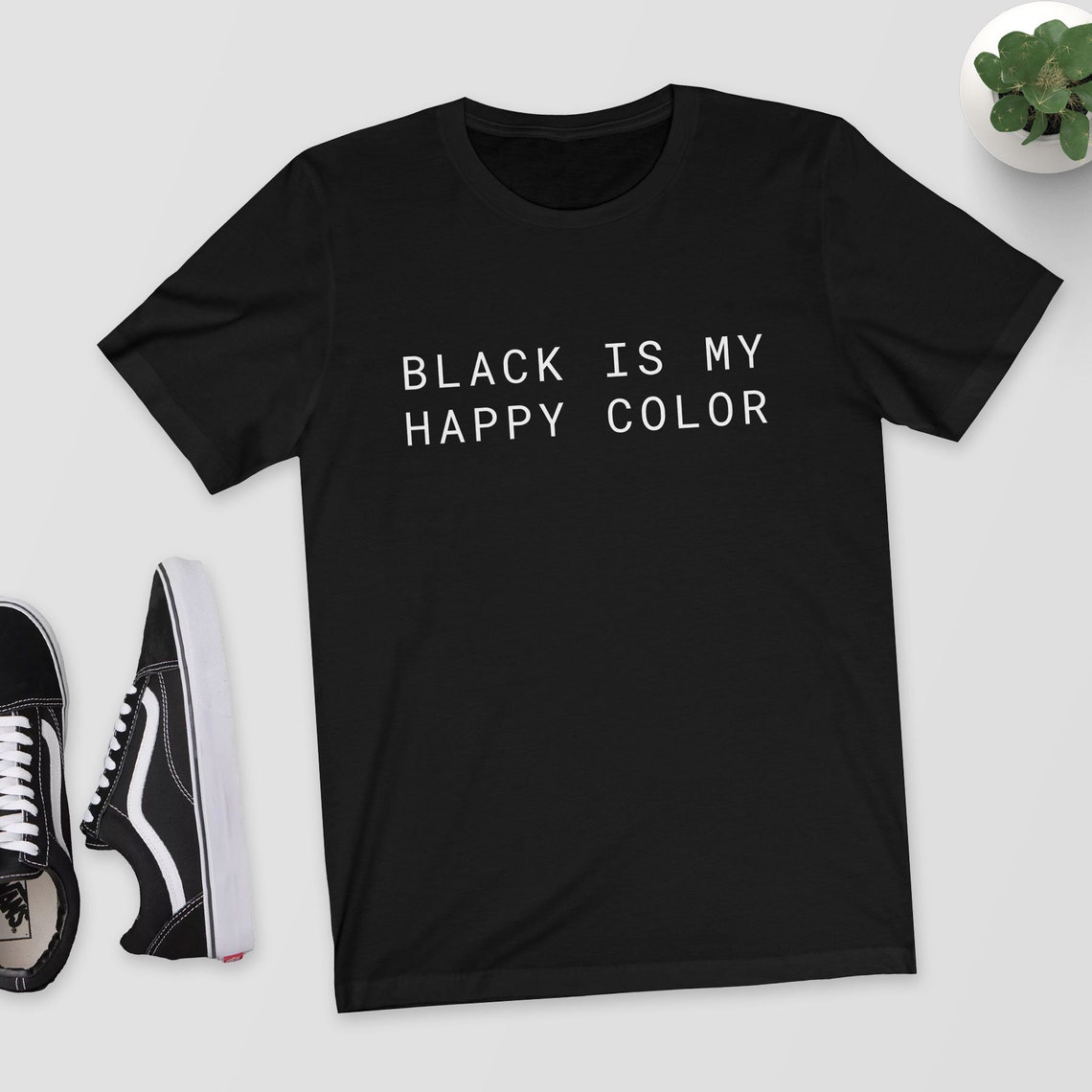 Black is My Happy Colour Color Tshirtshirttoptee Etsy