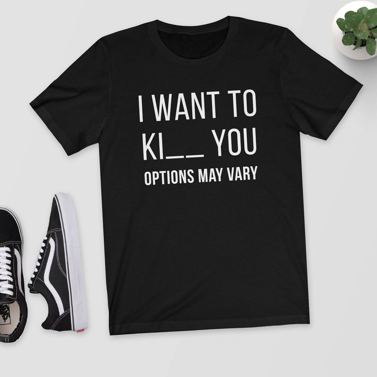 I want. Футболка i want you. Футболка i Kill you?.