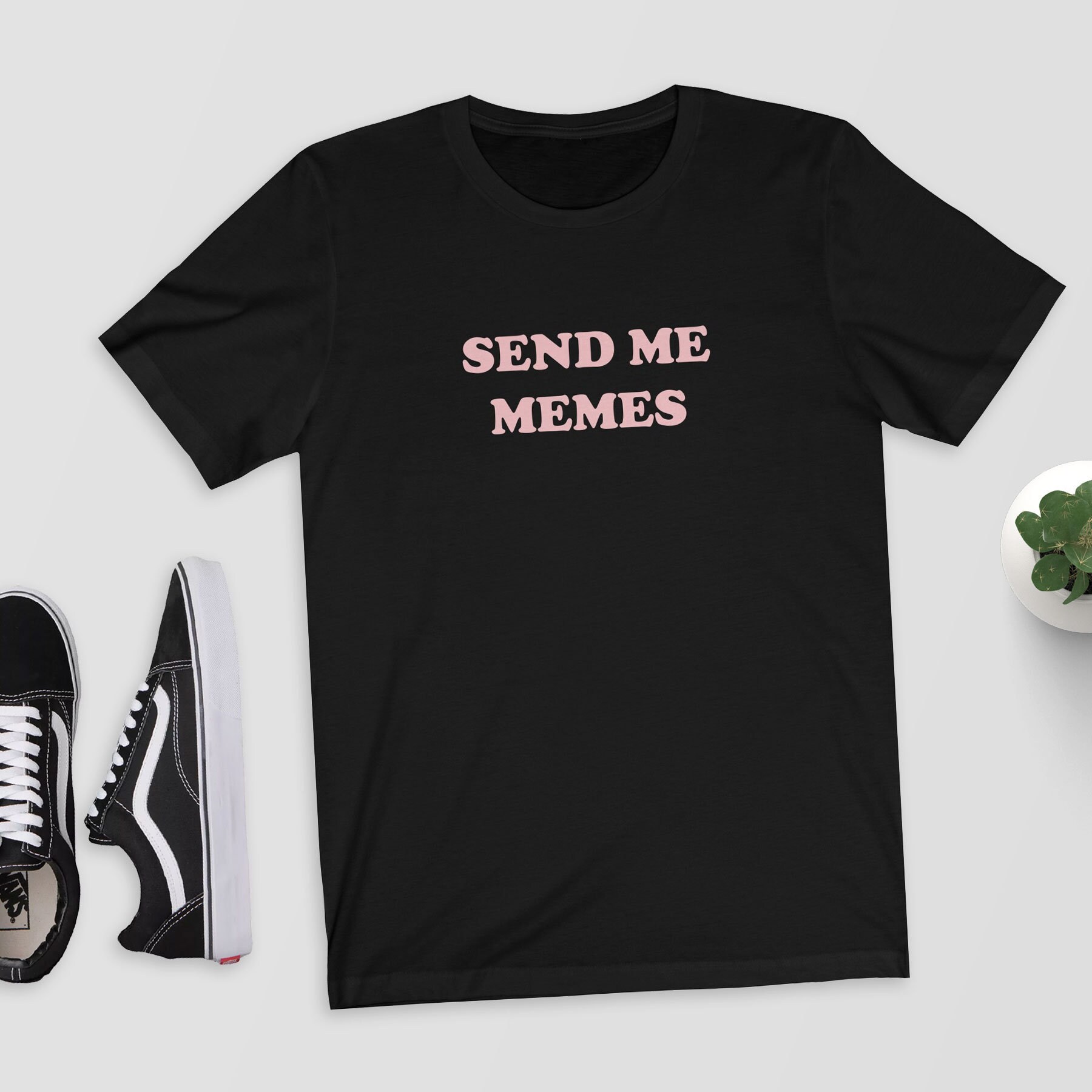 Send Me Memes T-shirttopshirttee Funny Tee Graphic | Etsy