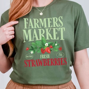 Farmers Market Fresh Strawberries T Shirt for a Cottagecore Outfit ...