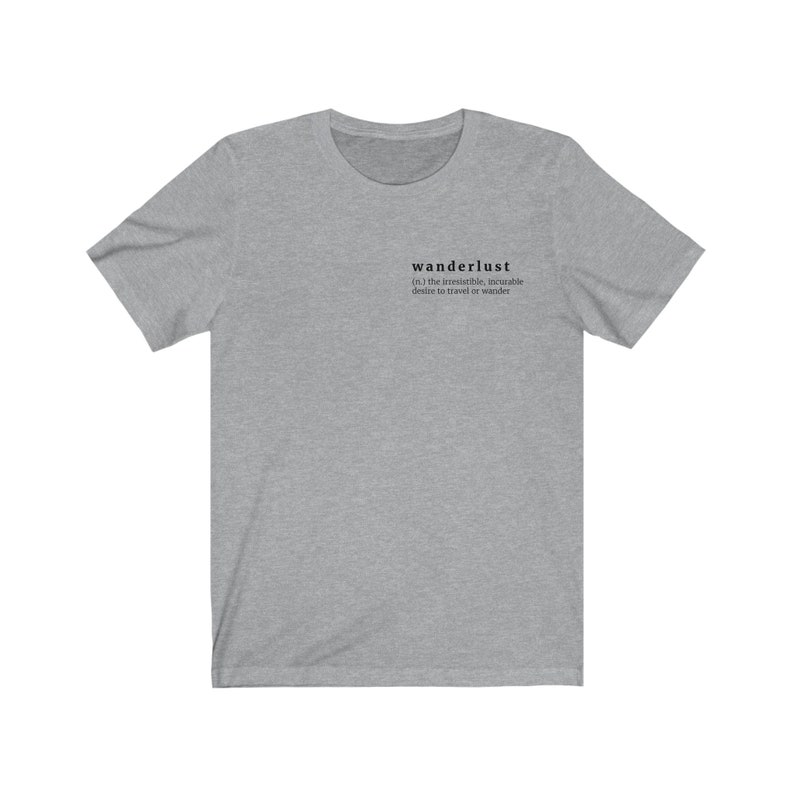 Wanderlust Definition T-shirt Traveler Tee Graphic Shirt | Etsy