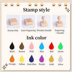 May include: A graphic showing different stamp styles and ink colors. The stamp styles include "Stamp Only", "Laser Engraving", "Wooden Handle", and "Engraving + Handle". The ink colors include black, brown, pink, blue, red, green, orange, yellow, dark blue, purple, gold, and silver.