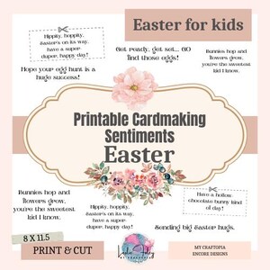 May include: A printable Easter cardmaking sentiments sheet with floral and bunny graphics. The design includes phrases like "Easter for kids" and "Have a hollow-chocolate bunny kind of day!" The sheet measures 20.3 x 29.2 cm.