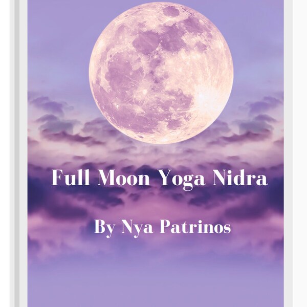 Full Moon Yoga Nidra Script