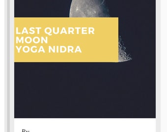 Last Quarter Moon Yoga Nidra Digital Script