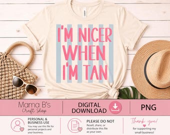 Soy más agradable cuando estoy bronceada / Camisetas de rayas de moda / Ambiente veraniego / Ambiente playero / Camiseta playera / Archivos PNG / Descarga digital / Camisetas de verano