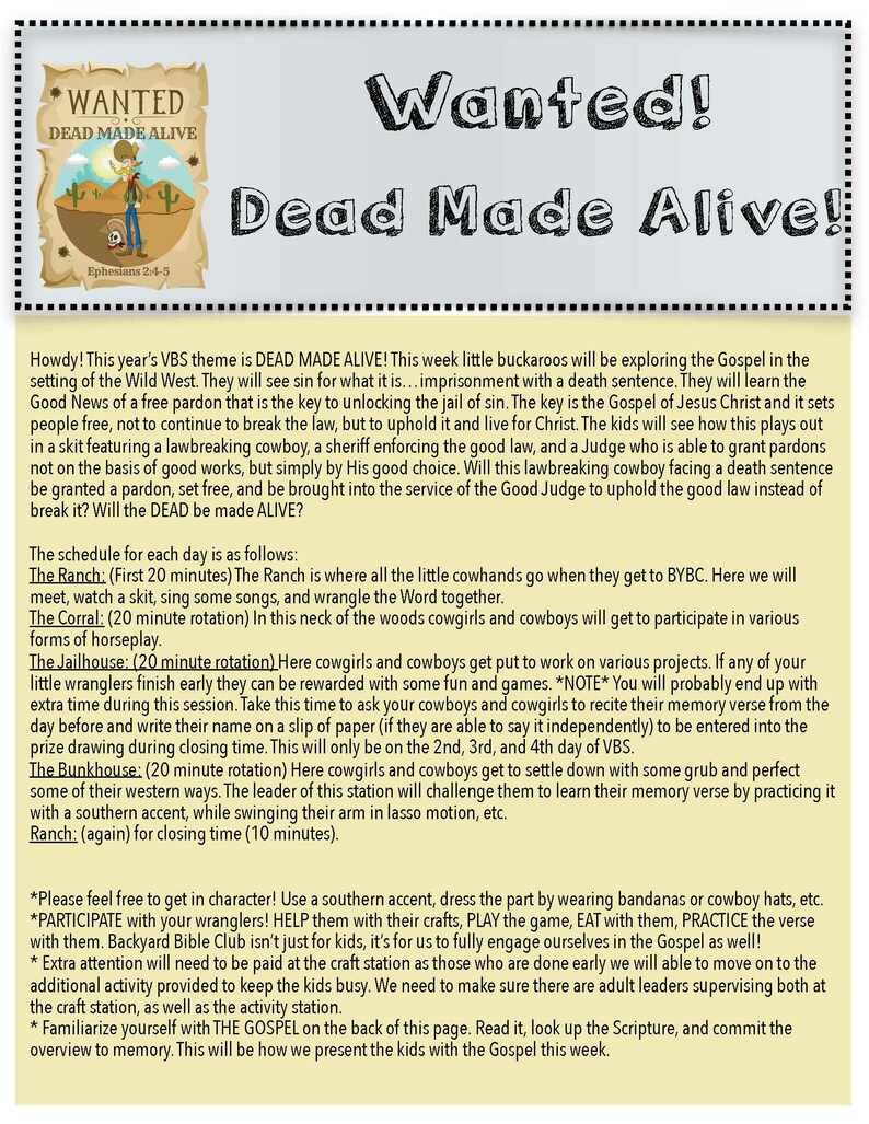 May include: A printable poster for a Vacation Bible School (VBS) program with a Western theme. The poster features a wanted poster with the words "Wanted! Dead Made Alive!" and a schedule for each day of the program. The program includes activities like "The Ranch", "The Corral", "The Jailhouse", and "The Bunkhouse".