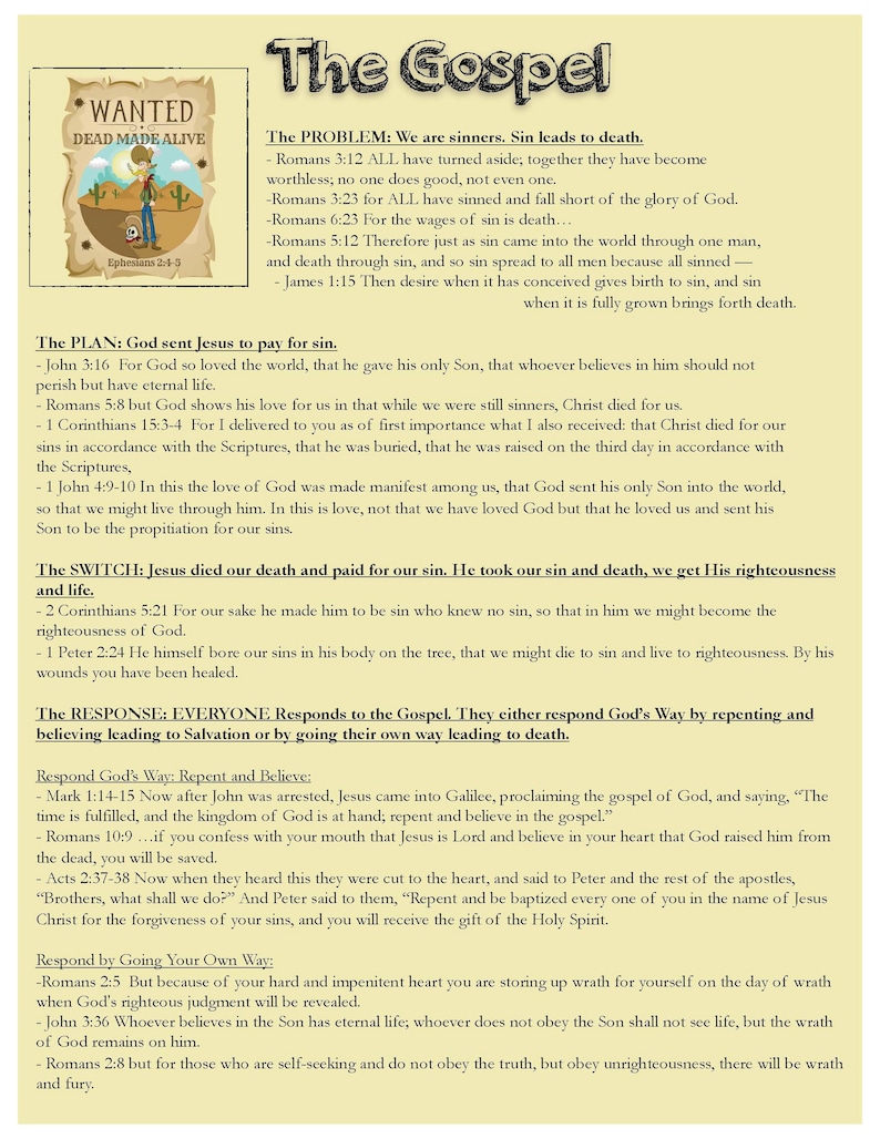 May include: A yellow and red poster with the text "WANTED DEAD MADE ALIVE" and a cartoon image of a person with a cowboy hat and a gun. The poster also includes the text "The Gospel" and a description of the Christian gospel, including the problem of sin, the plan of salvation, and the response to the gospel.