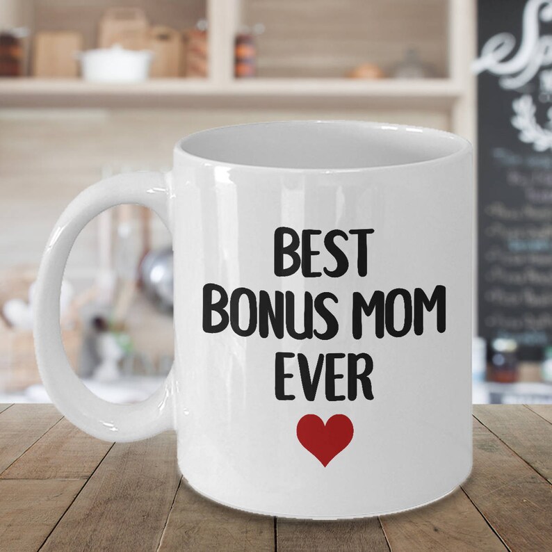 Step Mom Gifts Best Bonus Mom Ever Coffee Mug Perfect Etsy