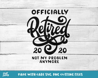 Download Get Free Retirement Svg Files Pics Free SVG files | Silhouette and Cricut Cutting Files