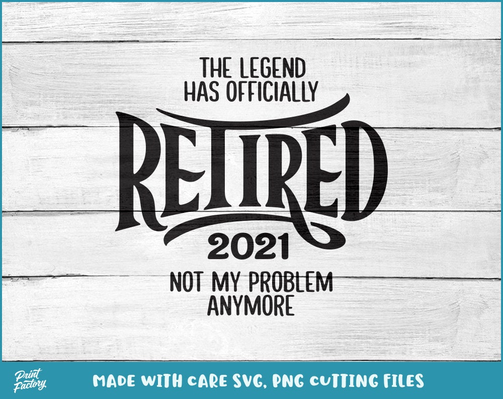 Retired Svg Retirement Svg Officially Retired Svg Not My Etsy
