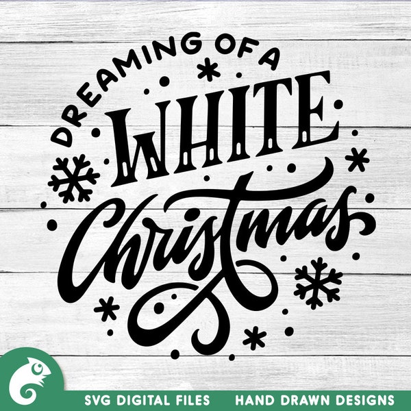 Dreaming Of A White Christmas SVG, Christmas SVG, Christmas quote SVG, Christmas shirt svg, Christmas saying svg, Hand lettered svg