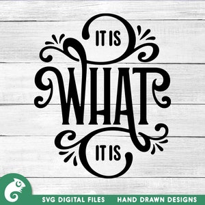 It Is What It Is SVG, Funny quote SVG, Christian svg, Religious svg, Life svg, Quotes svg, Life quote SVG, Hand lettered svg