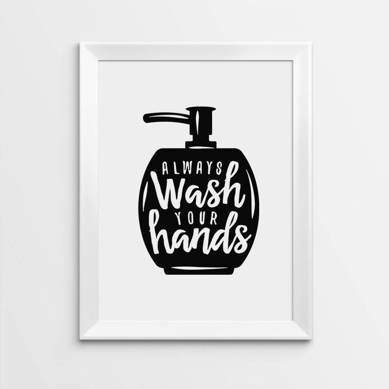 Bathroom Wall Decor Printable Art Wash Your Hands Sign Wash | Etsy