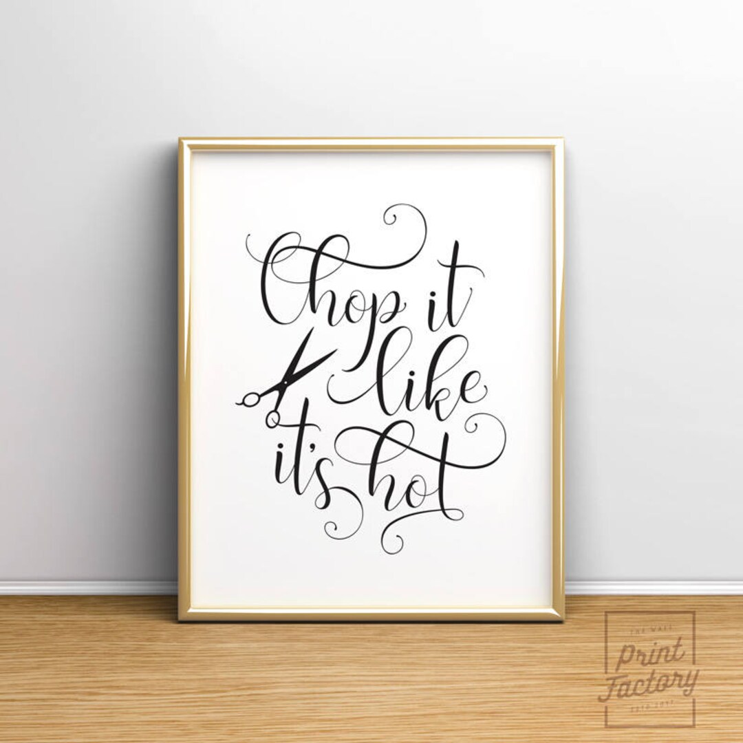 Chop It Like It's Hot Printable Wall Art Salon Wall - Etsy