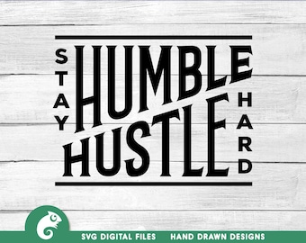 Rimani umile, datti da fare SVG: citazione motivazionale, design per l'allenamento (download digitale)