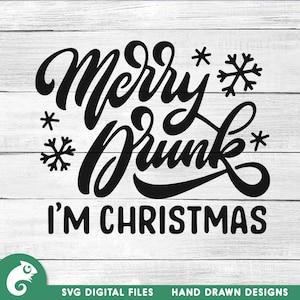 Merry Drunk I&#39;m Christmas SVG, Merry Christmas SVG, Christmas SVG, Funny Christmas svg, Christmas shirt svg, Drunk svg, Hand lettered svg