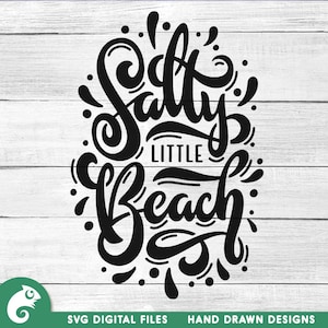 Salty Little Beach SVG, Salty Lil Beach SVG, Beach SVG, Summer svg, Vacation svg, Beach vibes svg, Summer shirt svg, Hand lettered svg