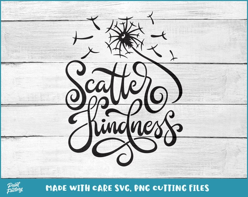 Free Free Spread Kindness Like Wildflowers Svg 123 SVG PNG EPS DXF File