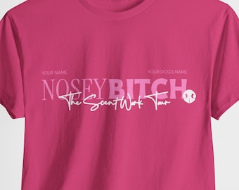 PERSONALIZOWANA Nosey Bitch The Scent Work Tour Zabawna koszulka sportowa Scentwork Nosework Dog Gildan 5000 Unisex Heavy Cotton Tee