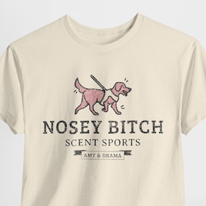 PERSONALIZEABLE Nosey Bitch Dog Sports Funny Scentwork Nosework Dog Sports Unisex Heavy Cotton Tee