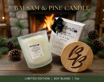 Balsam & Pine -  Limited Edition - Subtly Scented 7oz Jar Candle w/ Bamboo lid