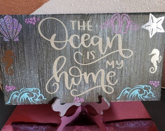 The Ocean is my Home decoration