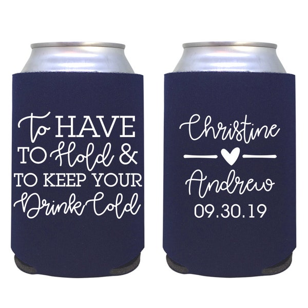 personalized wedding can cooler / to have to hold and to keep your drink cold / reception favor / custom wedding favors / drink beer coolie