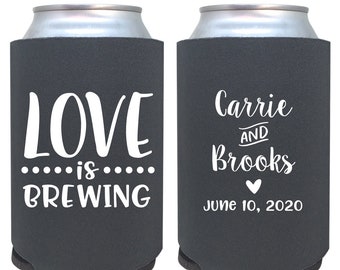 custom wedding can cooler / personalized wedding favor / custom can coolie / love is brewing / wedding custom drink / beer huggie