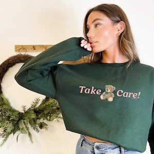 Take Care Teddy Bear Sweatshirt | Take Care Sweatshirt, Aesthetic Sweatshirt, Tiktok, Instagram, Trendy, Gifts For Her, Teddy Bear