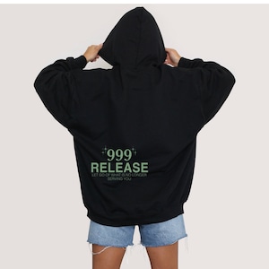 999 Release Hoodie | Angel Number Hoodie, Aesthetic Hoodie, Cute Hoodie, Trendy, Gifts for Her, Tiktok, Instagram, 999, Spiritual