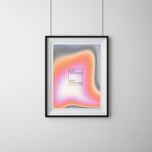 Keep Evolving Digital Print| Digital Art, Aura Art, Aura, Mood Art
