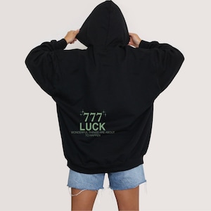 777 Luck Hoodie | Angel Number Hoodie, Aesthetic Hoodie, Cute Hoodie, Trendy, Gifts for Her, Tiktok, Instagram, 777, Spiritual, Luck