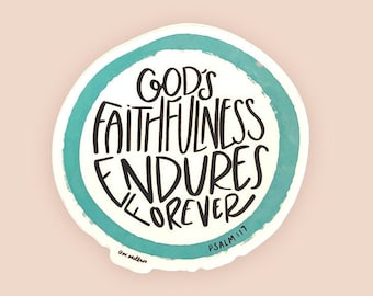 His Love Endures Forever Sticker Bible Verse Sticker Sticker Christian Faith Water Bottle Sticker Vinyl Lettering Sticker Christian Sticker