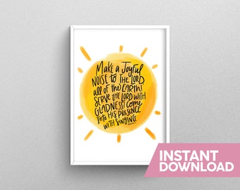 Make a Joyful Noise Instant Download | Psalm 100 Print | Bible Verse Print | Christian Wall Art | Printable Wall Art | Digital | Lettering