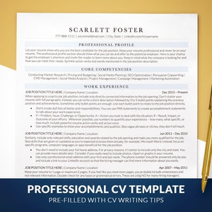 May include: A professional resume template with tips for writing a CV. The template includes sections for professional profile, core competencies, work experience, and job position title. The template is pre-filled with sample text.