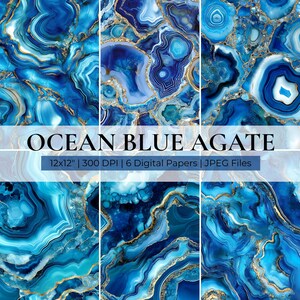 May include: Six digital papers showcasing an ocean blue agate design with gold detailing. Each paper measures 30.48 cm by 30.48 cm and is a JPEG file. The image includes the text "OCEAN BLUE AGATE".