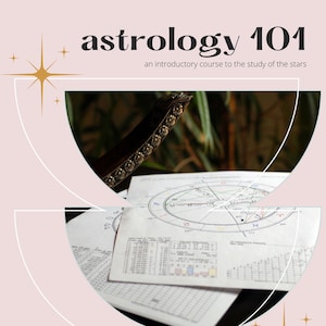 Astrology 101 - A Beginner's Guide to Astrology