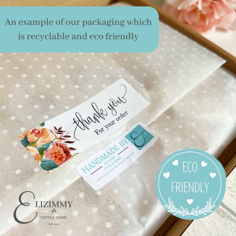 May include: A white and blue eco-friendly packaging with a thank you note and a floral sticker. The packaging is decorated with white polka dots. The text on the sticker reads "Thank you for your order." The text on the sticker reads "Handmade by Elizimmy Gifts & Home". The text on the sticker reads "Eco Friendly".