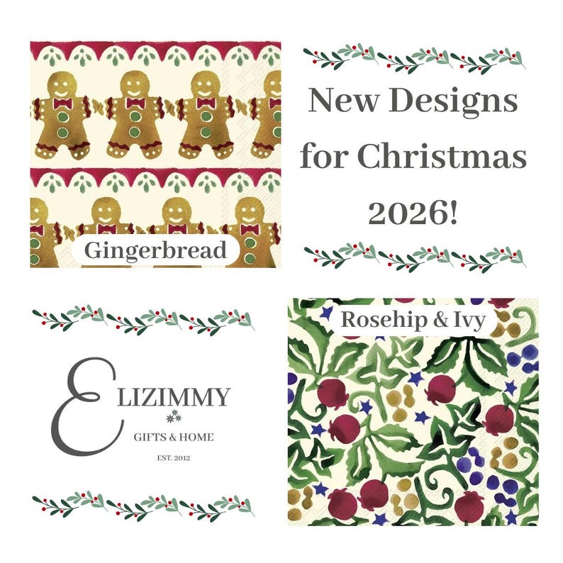 Puede incluir: Un collage con dos patrones de servilletas: uno con hombres de jengibre y el texto Gingerbread, y otro con escaramujos e hiedra. El texto dice New Designs for Christmas 2026! y el logotipo de ELIZIMMY GIFTS & HOME EST. 2012.
