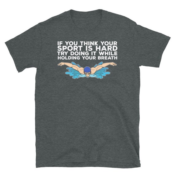 Funny Swim Shirt Swimming Shirt Swim Tshirt Swimmer T Shirt Swimming Shirts Funny Swimming Gift Swimmer Gift Etsy