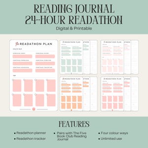 May include: A digital and printable reading journal with the text "READING JOURNAL 24-HOUR READATHON." The journal includes a readathon plan, snack bar, and tracker. Features include four colour ways and unlimited use. The journal pairs with The Five Book Club Reading Journal.