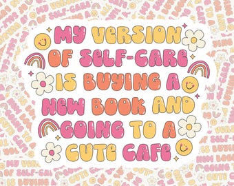 Bookish Self-Care Sticker: Water-Resistant Vinyl Decal