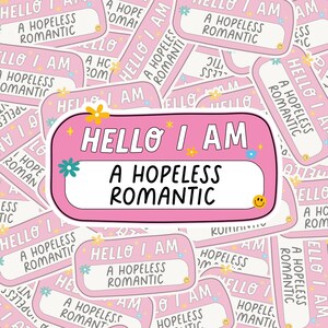 Hopeless Romantic Sticker | Vinyl Sticker | Waterproof Sticker | Bookish Sticker | Bookish Gifts | Kindle Sticker | Kobo Sticker