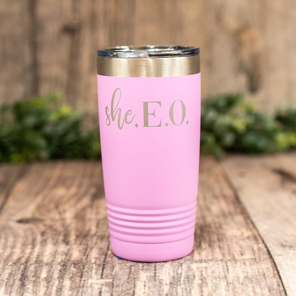 She. E. O. - Engraved Stainless Tumbler, Adult Travel Mug, Funny Travel Mug, Girl Power Gifts, Strong Woman Mug, CEO Travel Mug, Office Cup